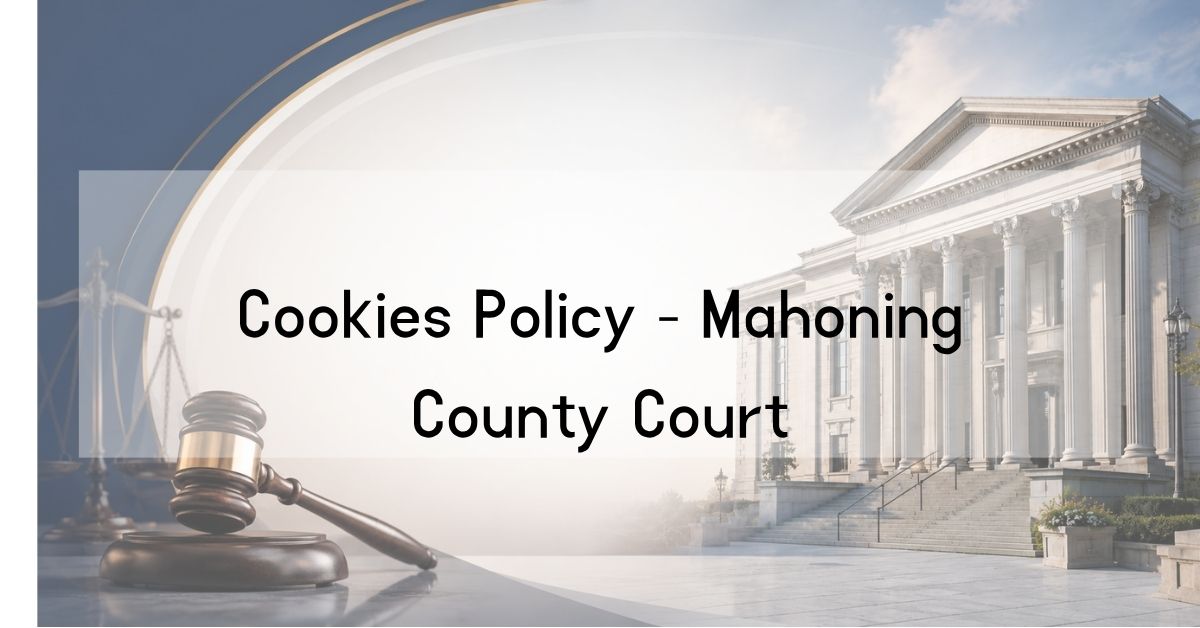 Cookies-Policy-Mahoning-County-Court