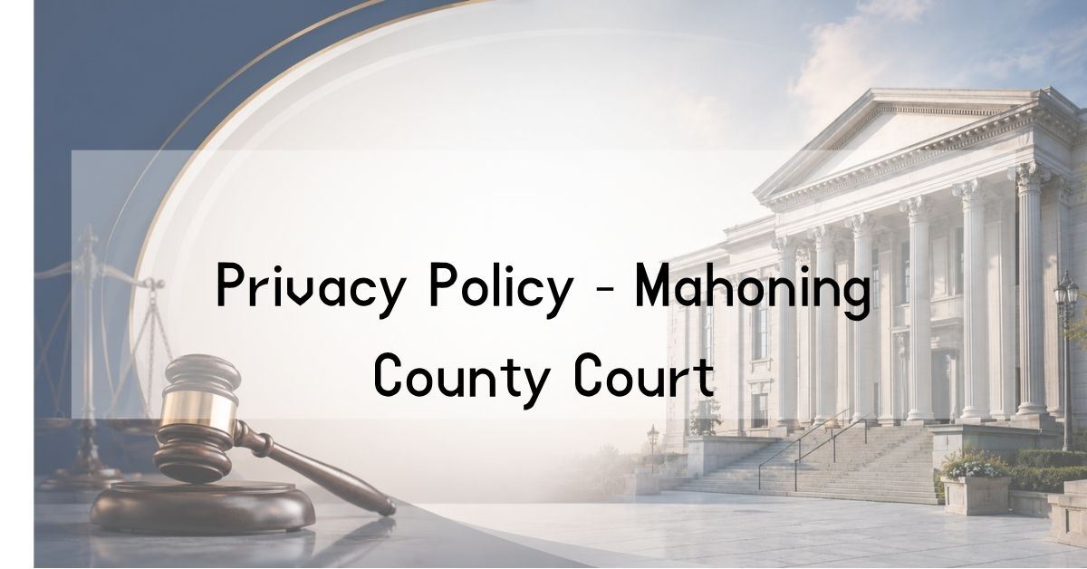 Privacy-Policy-Mahoning-County-Court